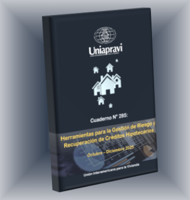 Herramientas para la Gestión de Riesgo y Recuperación de Créditos Hipotecarios
